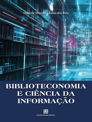cover image of Biblioteconomia e Ciência da Informação